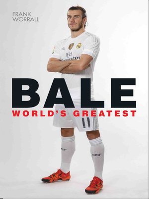 cover image of Gareth Bale--World's Greatest